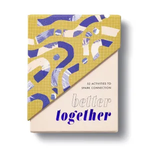 Better Together