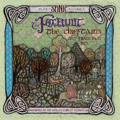 The Chieftains - Bears Sonic Journals: The Foxhunt, San Francisco 1973 & 1976 LP (Vinyl)
