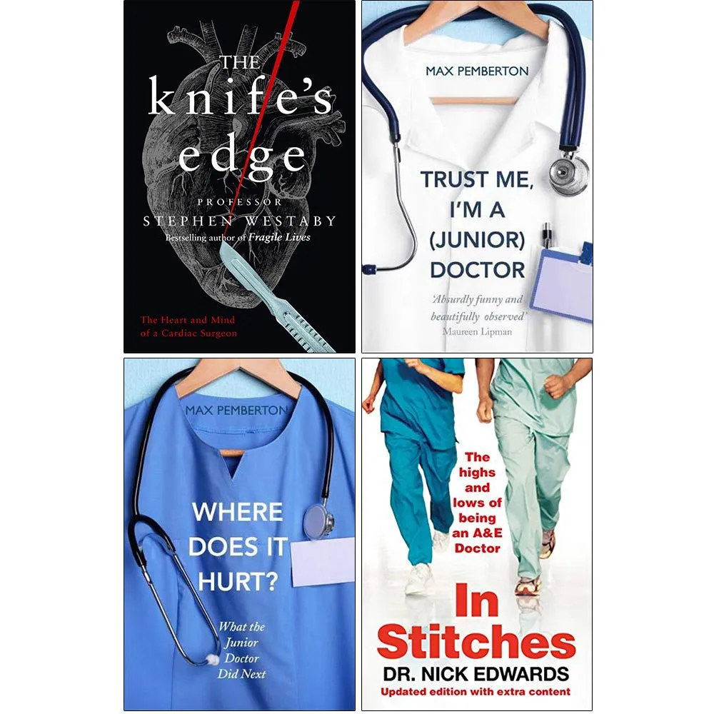 The Knife's Edge [Hardcover], Trust Me I'm a Junior Doctor, Where Does it Hurt, In Stitches 4 Books Collection Set